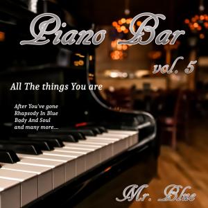 Album Piano Bar Vol. 5 from Mr. Blue
