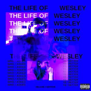 收听Wild Wes的Seasons / Reality / Wesley's Outro (feat. Young Seagull & Lil Squeaky) (Explicit)歌词歌曲
