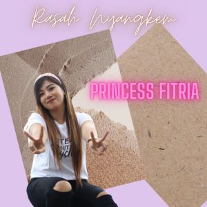 Listen to Rasah Nyangkem song with lyrics from Princess Fitria