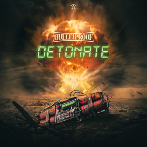 Album Detonate from Bulletproof