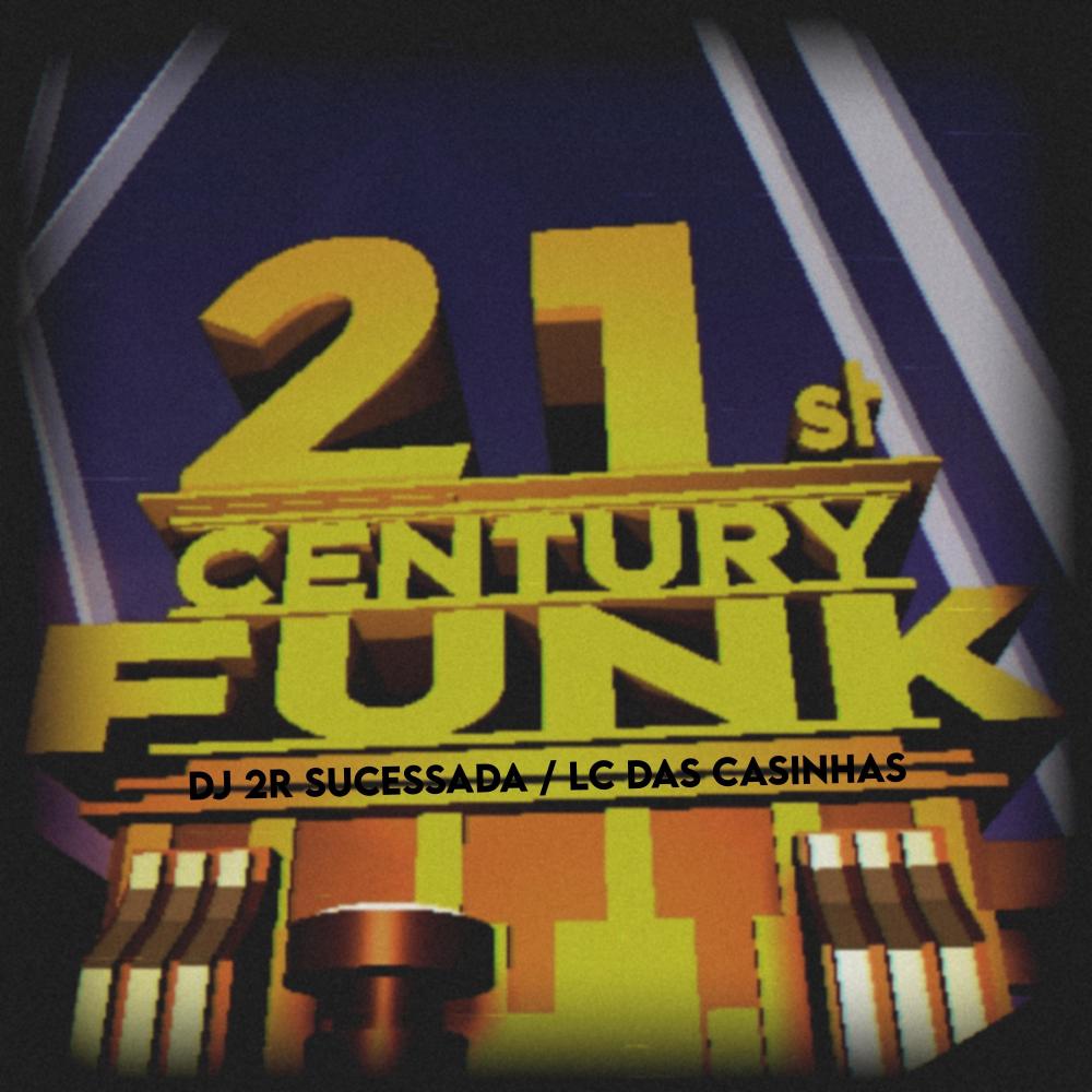 21st Century Funk (Speed Up)