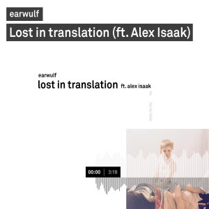 ดาวน์โหลดและฟังเพลง Lost In Translation พร้อมเนื้อเพลงจาก Earwulf