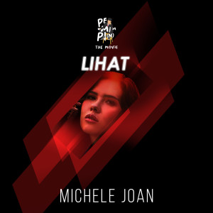 Michelle Joan的專輯Lihat (OST. Pemimpi)
