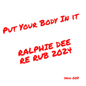 收聽Stephanie Mills的Put Your Body In It (Ralphie Dee - Re Rub 2024)歌詞歌曲