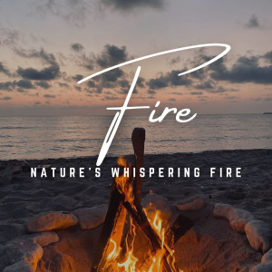 Fireside Serenity: Nature's Flames