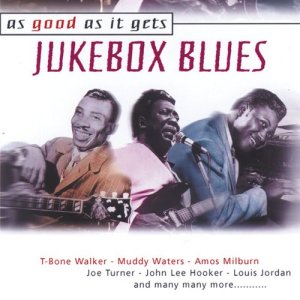 อัลบัม As Good as It Gets: Jukebox Blues ศิลปิน Various Artists