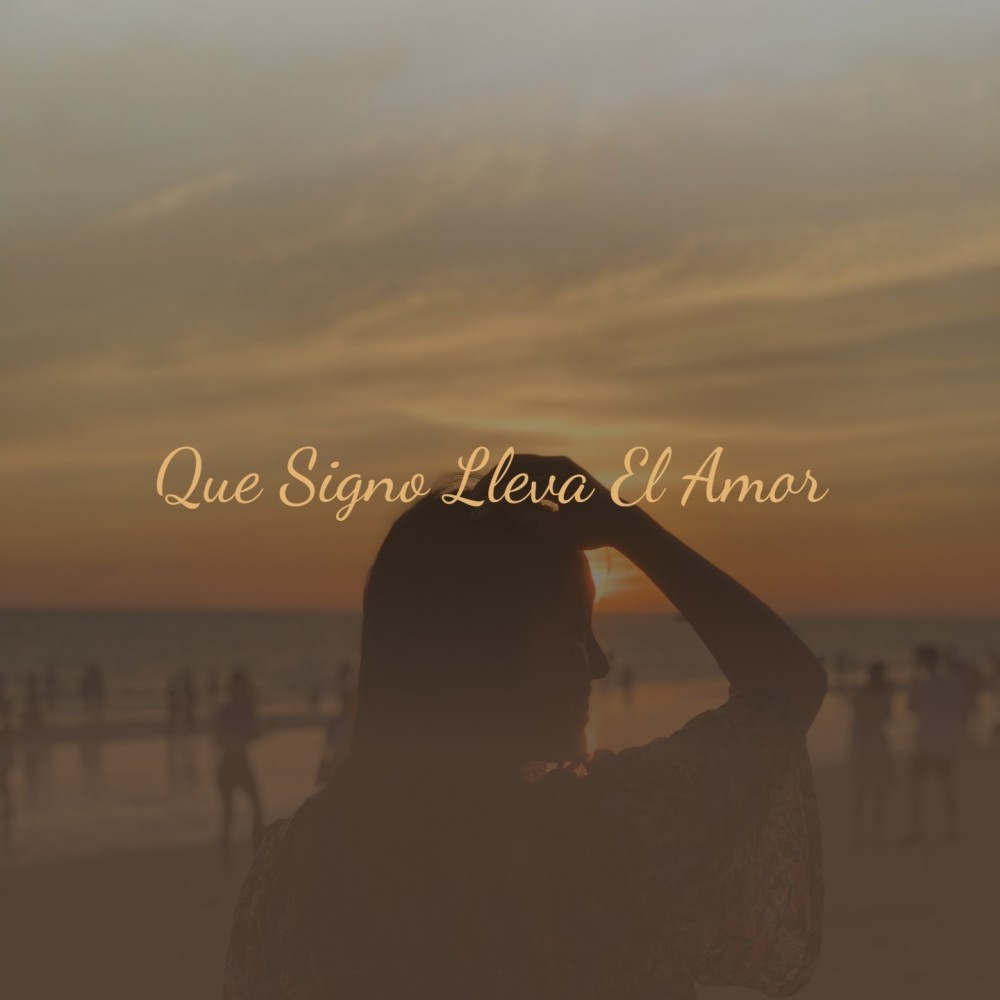 Que Signo Lleva El Amor