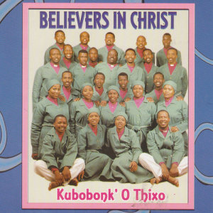 ดาวน์โหลดและฟังเพลง Ilanga Liala Ukuhlwa พร้อมเนื้อเพลงจาก Believers In Christ