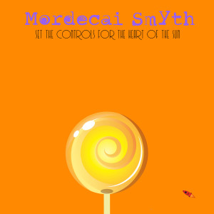 Mordecai Smyth的專輯Set The Controls For The Heart of The Sun