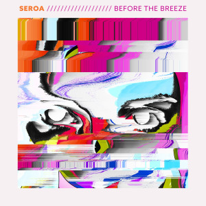 Seroa的专辑Before the Breeze