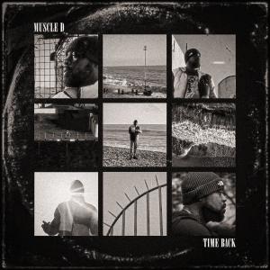 收聽Muscle D的TIME BACK (Explicit)歌詞歌曲