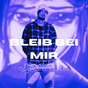 Album Bleib Bei Mir oleh Jay Te