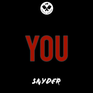 收聽Snyder的You歌詞歌曲