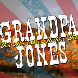ดาวน์โหลดและฟังเพลง Keep On the Sunny Side พร้อมเนื้อเพลงจาก Grandpa Jones
