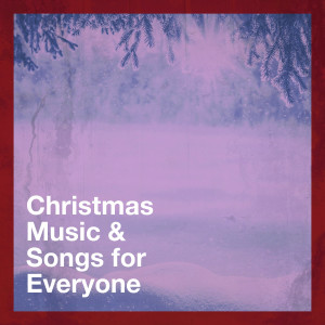 Album Christmas Music & Songs for Everyone oleh Christmas Piano Instrumental