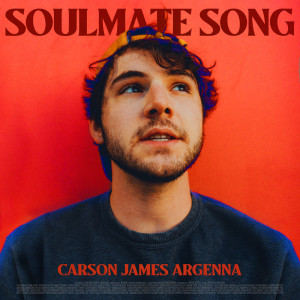 ดาวน์โหลดและฟังเพลง Soulmate Song พร้อมเนื้อเพลงจาก Carson James Argenna