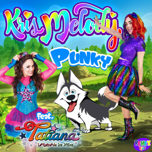 ดาวน์โหลดและฟังเพลง Punky พร้อมเนื้อเพลงจาก Kris Melody