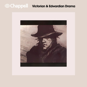 Album Victorian & Edwardian Drama from Paul Williams