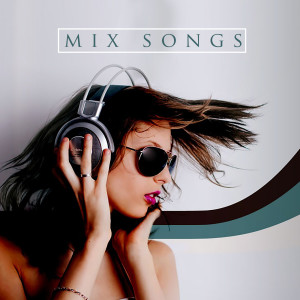 Various Artists的專輯Mix Songs