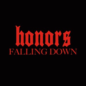 Honors的專輯Falling Down
