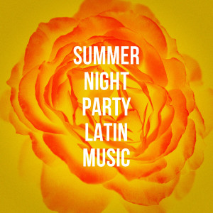 Summer Night Party Latin Music