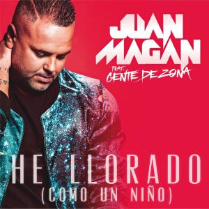 收聽Juan Magan的He Llorado (Como Un Niño) (Como un Niño)歌詞歌曲