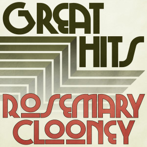 Rosemary Clooney的專輯Great Hits of Rosemary Clooney