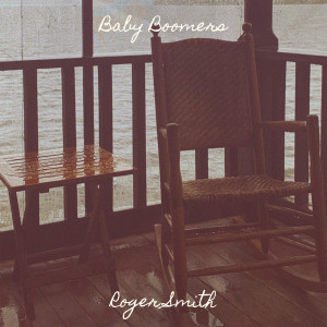 Roger Smith的專輯Baby Boomers