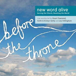 Listen to Come People of the Risen King song with lyrics from New Word Alive