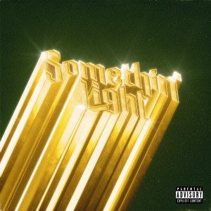 Album Somethin' Light (Explicit) oleh P-Lo