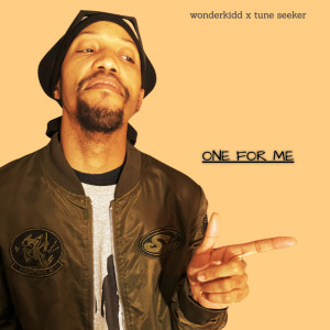 Album One for Me (Explicit) from wonderkidd