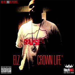 Elz的專輯Crown Life (Explicit)
