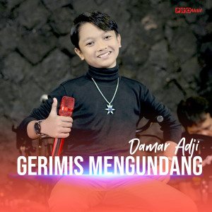Dengarkan Gerimis Mengundang lagu dari Damar Adji dengan lirik