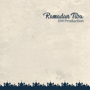 收聽DM Production的Ramadan Tiba歌詞歌曲