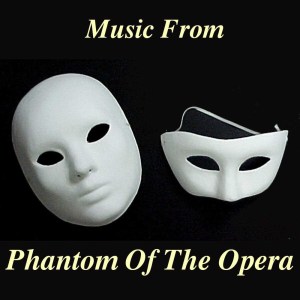 Album Music From Phantom Of The Opera from The West End Singers & Orchestra