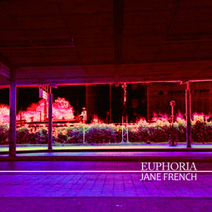 ดาวน์โหลดและฟังเพลง Euphoria พร้อมเนื้อเพลงจาก Jane French