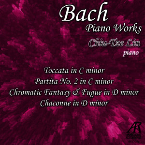收聽Chiu-Tze Lin的Chromatic Fantasy and Fugue in D minor, BWV 903: I. Fantasia歌詞歌曲