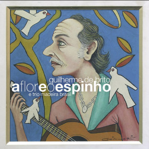 Listen to Quando Eu Me Chamar Saudade song with lyrics from Guilherme De Brito E Trio Madeira Brasil