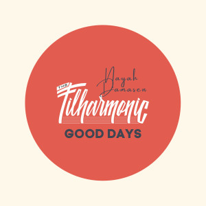Album Good Days from The Filharmonic