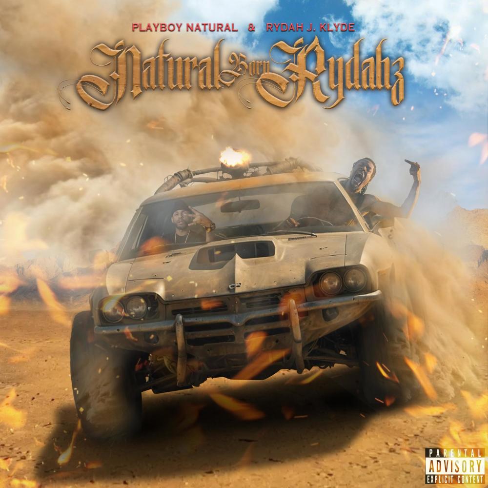 Natural Born Rydahz (feat. Rydah J. Klyde) (Explicit)