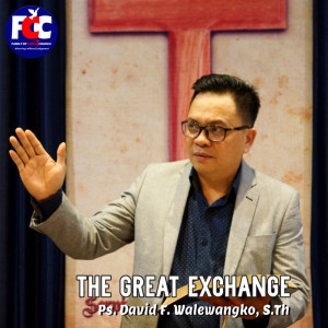 Listen to The Great Exchange song with lyrics from Ps. David F. Walewangko