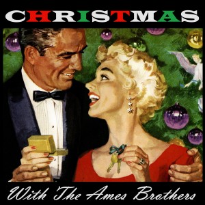 Album Christmas with the Ames Brothers from The Ames Brothers