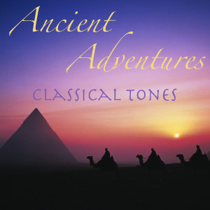 Album Ancient Adventures Classical Tones from 