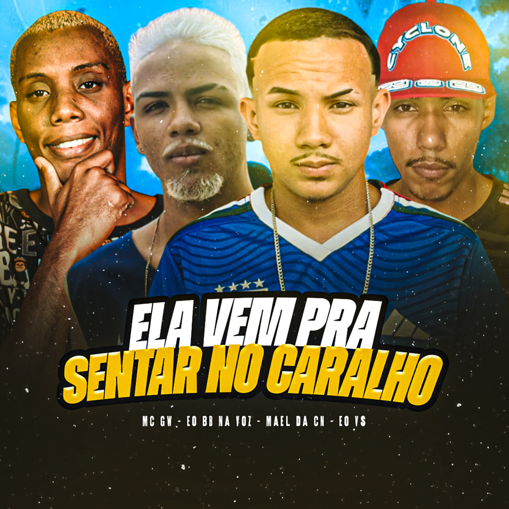 Ela Vem pra Sentar no Caralho (Explicit)