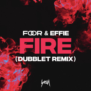 Album Fire (DubbleT Remix) from FooR