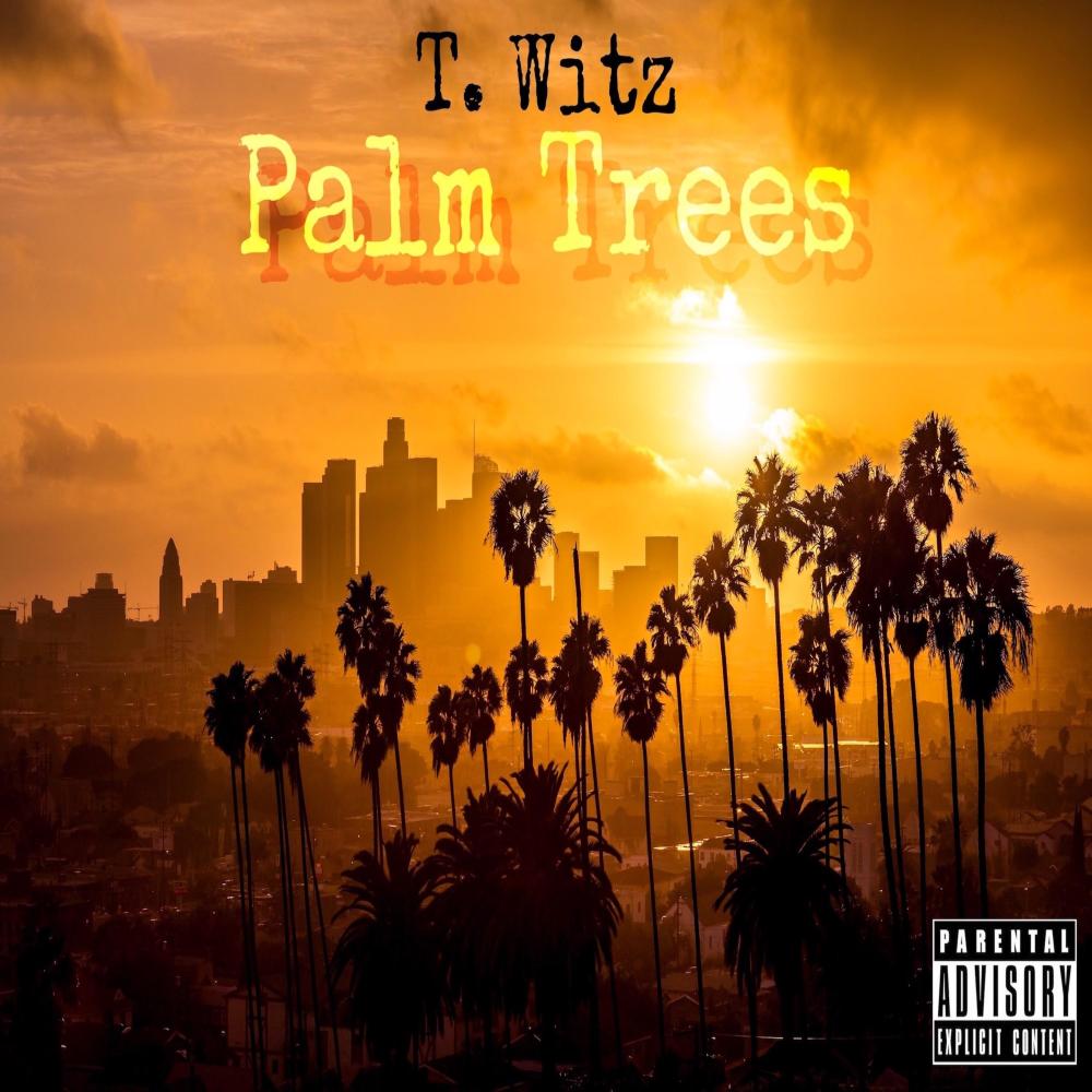 Palm Trees (Explicit)
