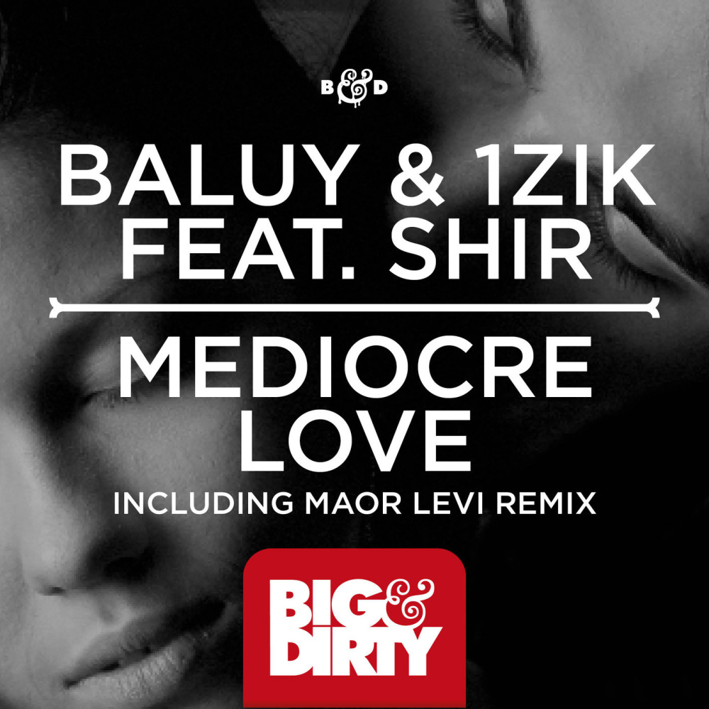 Mediocre Love (Maor Levi Club Mix)