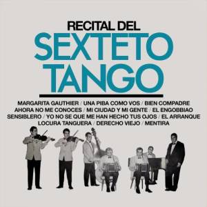 收聽Sexteto Tango的Mi Ciudad y Mi Gente歌詞歌曲