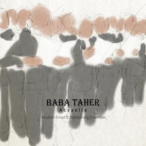Listen to Baba Taher (Acapella) song with lyrics from Rouzbeh Emad