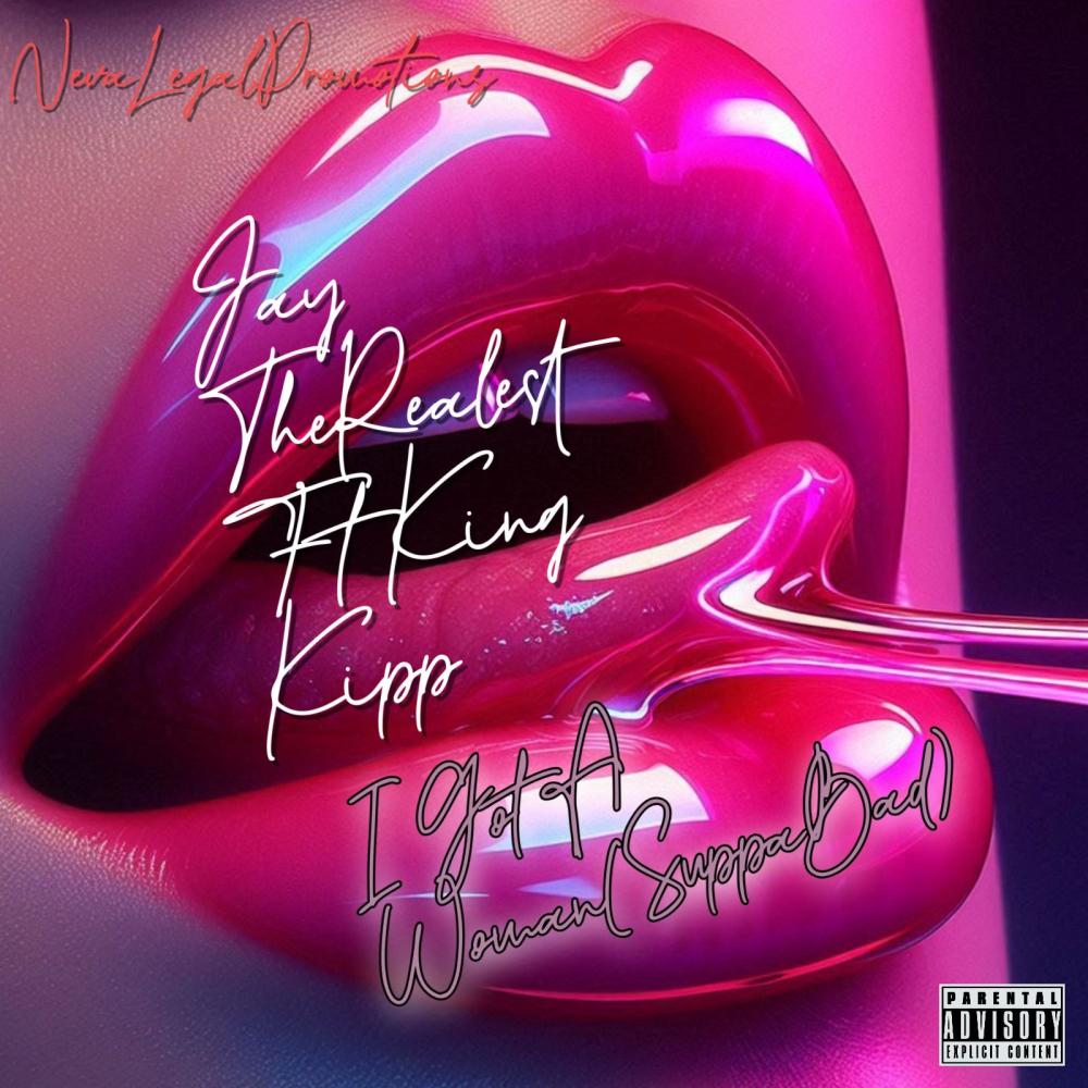 I Got A Woman (SupaBad) (feat. KingKipp)